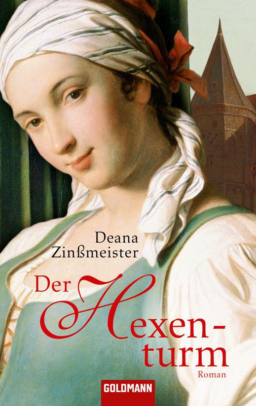 Der Hexenturm: Roman (German Edition)