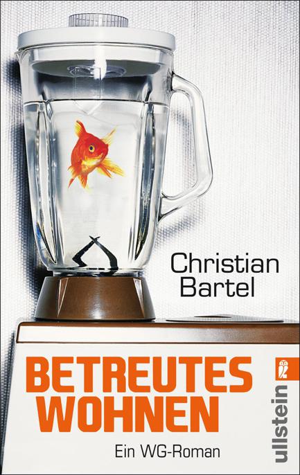 Betreutes Wohnen: Ein WG-Roman (German Edition)