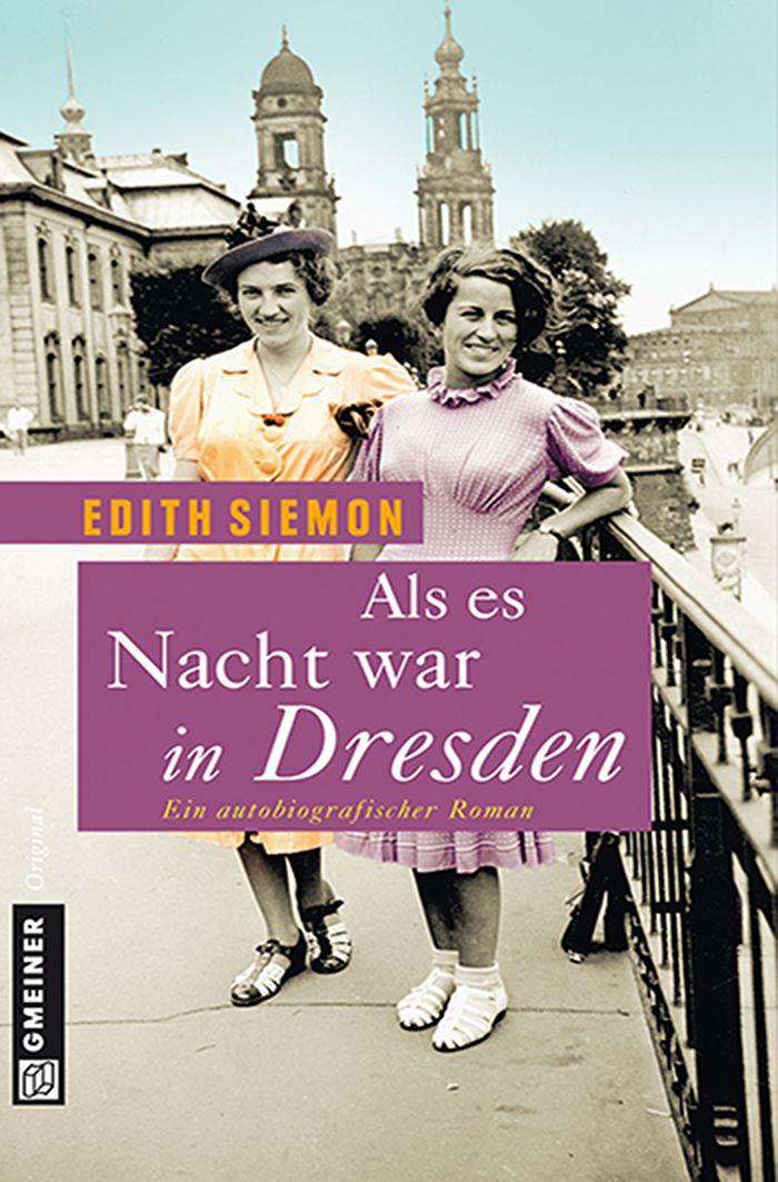 Als es Nacht war in Dresden: Roman (Frauenromane) (German Edition)