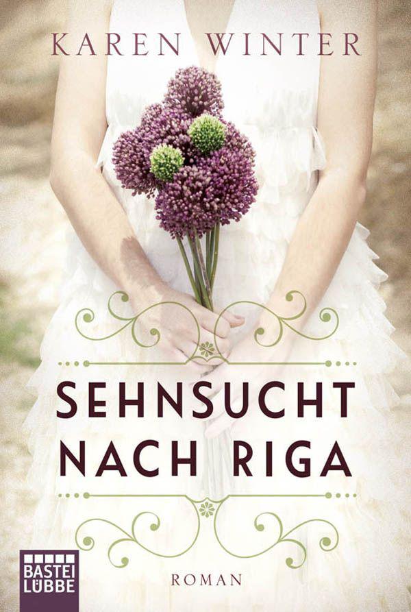 Sehnsucht nach Riga: Roman (German Edition)