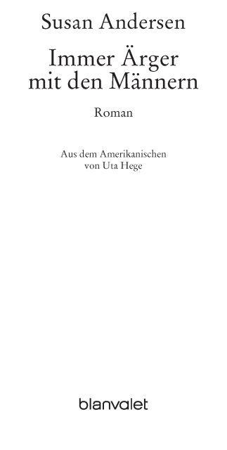Immer Ärger mit den Männern: Roman (German Edition)