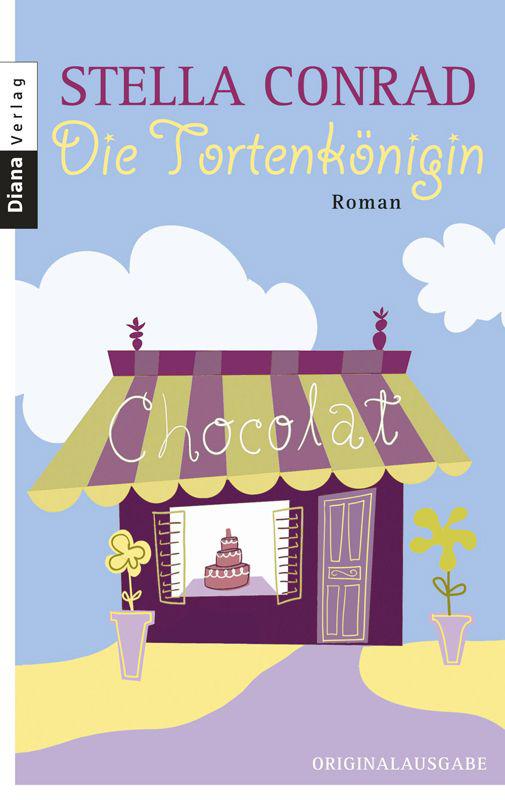 Die Tortenkönigin: Roman (German Edition)