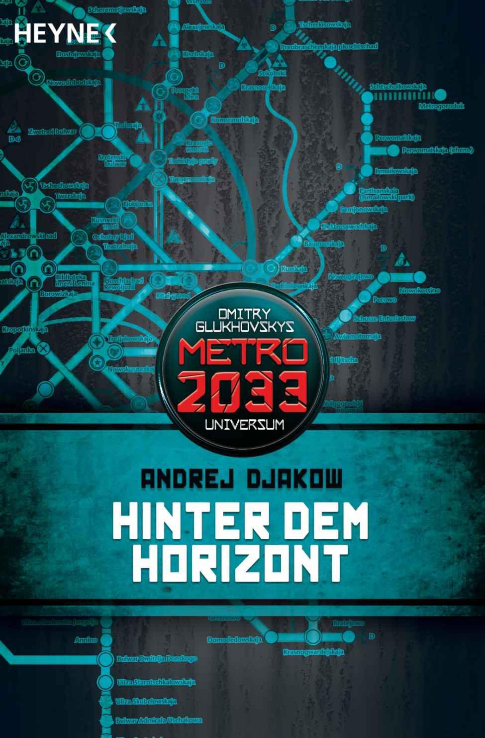 Hinter dem Horizont: Metro 2033-Universum-Roman (German Edition)