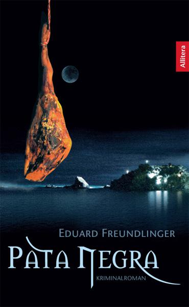 Pata Negra: Kriminalroman (German Edition)