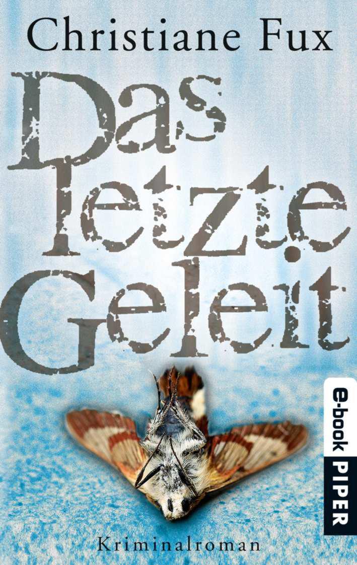 Das letzte Geleit: Kriminalroman (German Edition)