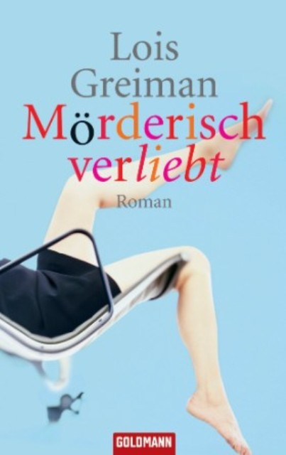 Mörderisch verliebt: Roman (German Edition)