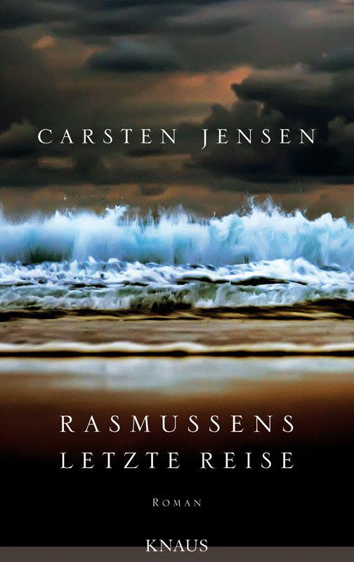 Rasmussens letzte Reise: Roman (German Edition)