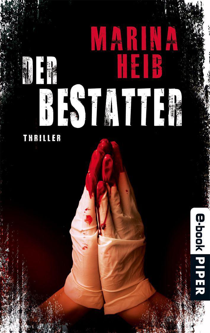 Der Bestatter: Thriller (Christian Beyer-Reihe)
