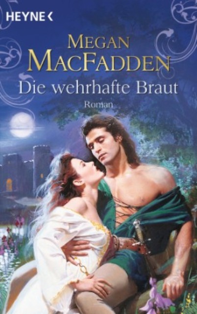 Die wehrhafte Braut: Roman (German Edition)