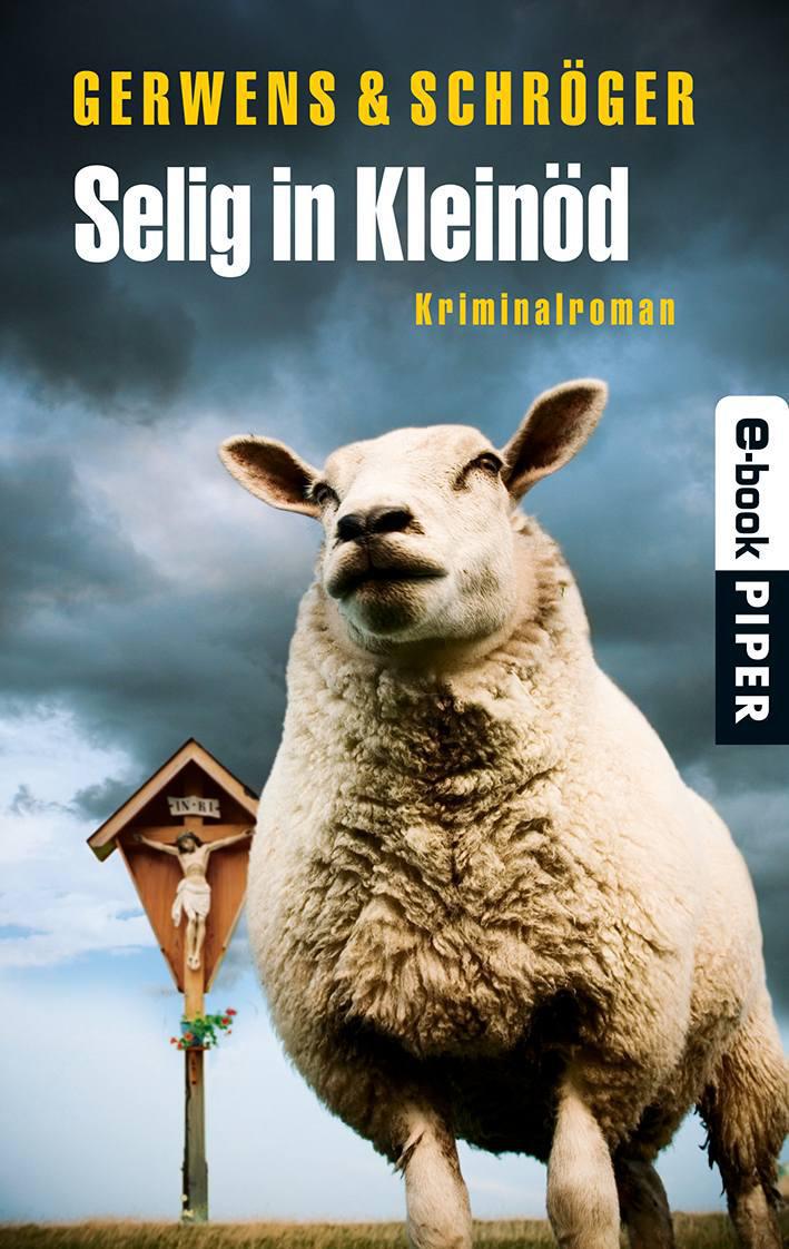 Selig in Kleinöd: Kriminalroman (German Edition)