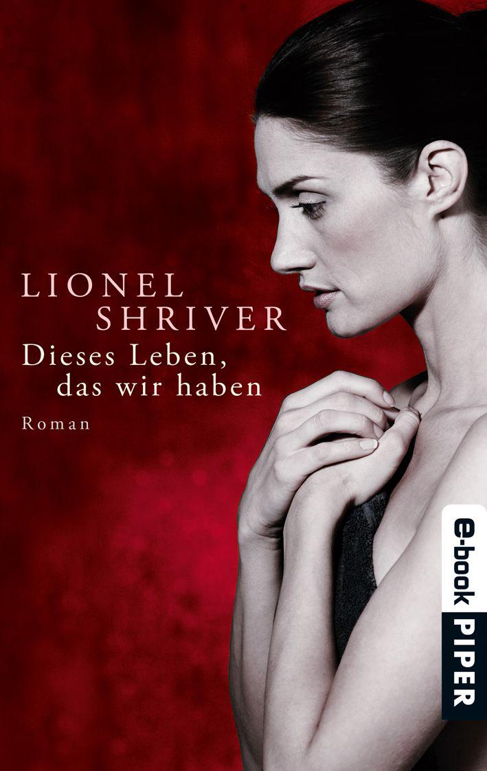 Dieses Leben, das wir haben: Roman (German Edition)