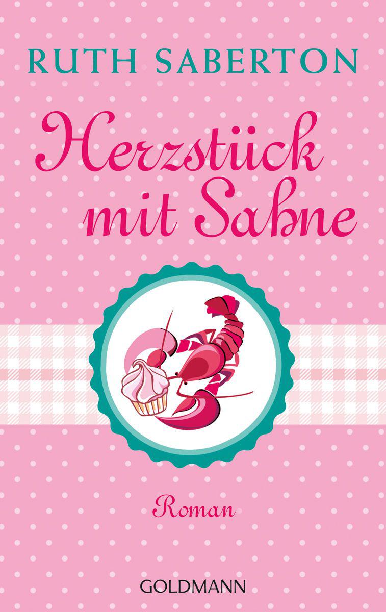 Herzstück mit Sahne: Roman (German Edition)