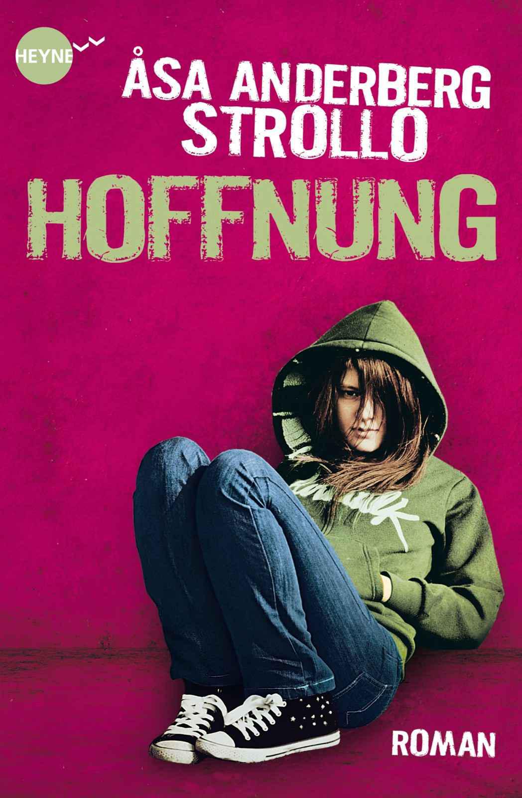 Hoffnung: Roman (Heyne fliegt) (German Edition)