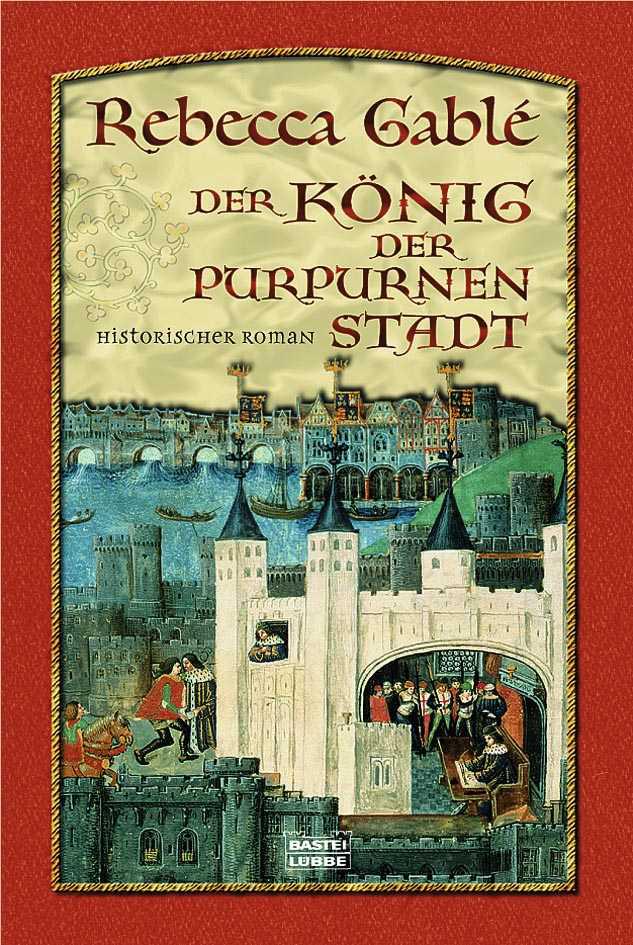 Der König der purpurnen Stadt: Historischer Roman (German Edition)