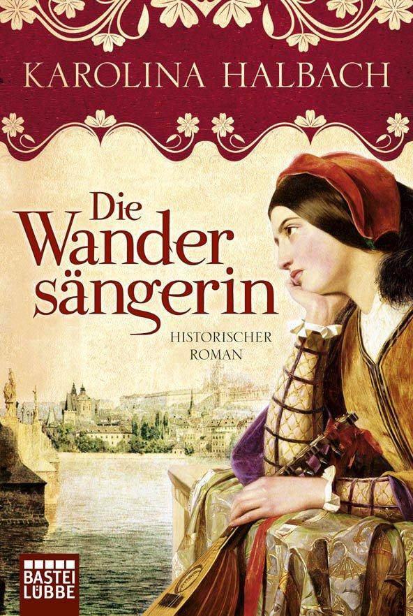 Die Wandersängerin: Historischer Roman (German Edition)