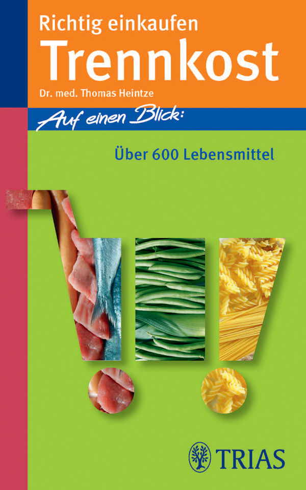 Richtig einkaufen - Trennkost