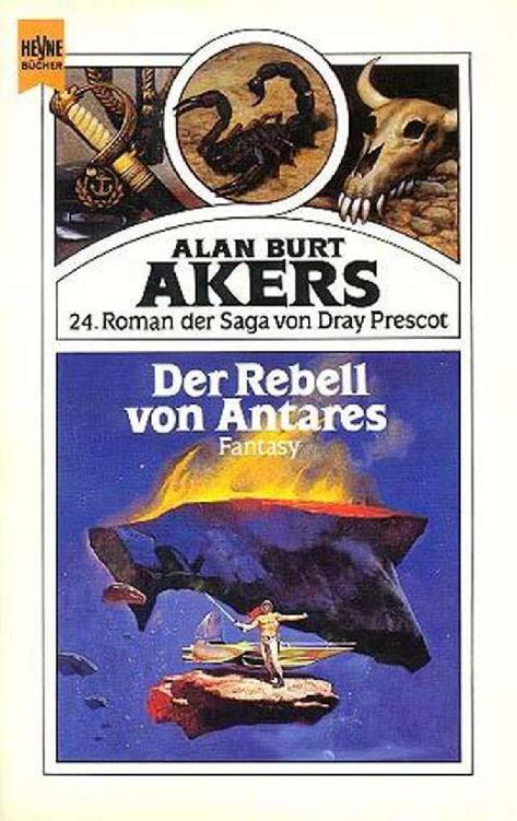 Saga von Dray Prescot 24 - Spikatur-Zyklus 02 - Der Rebell von Antares
