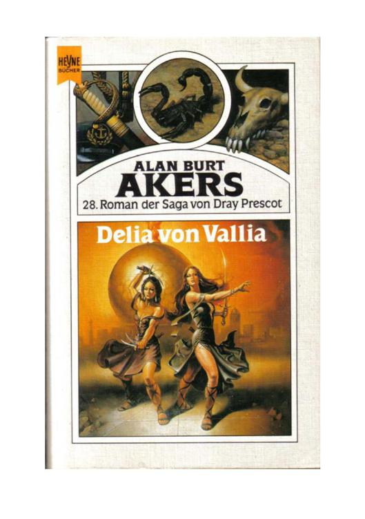 Saga von Dray Prescot 28 - Pandahem-Zyklus 02 - Delia von Vallia