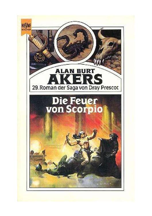 Saga von Dray Prescot 29 - Pandahem-Zyklus 03 - Die Feuer von Scorpio