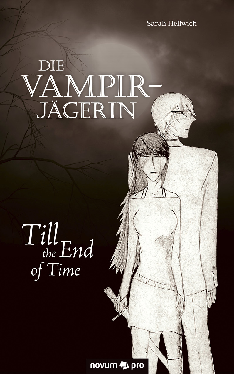 Die Vampirjaegerin - Till the End of Time