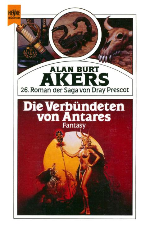 Saga von Dray Prescot 26 - Spikatur-Zyklus 04 - Die Verbündeten von Antares