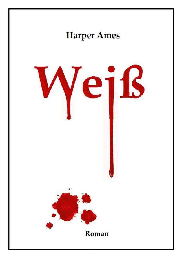 Weiß (German Edition)