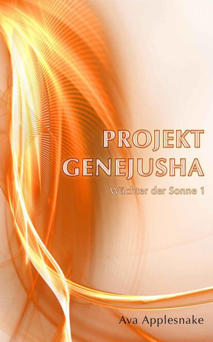 Projekt Genejusha - Wächter der Sonne 1