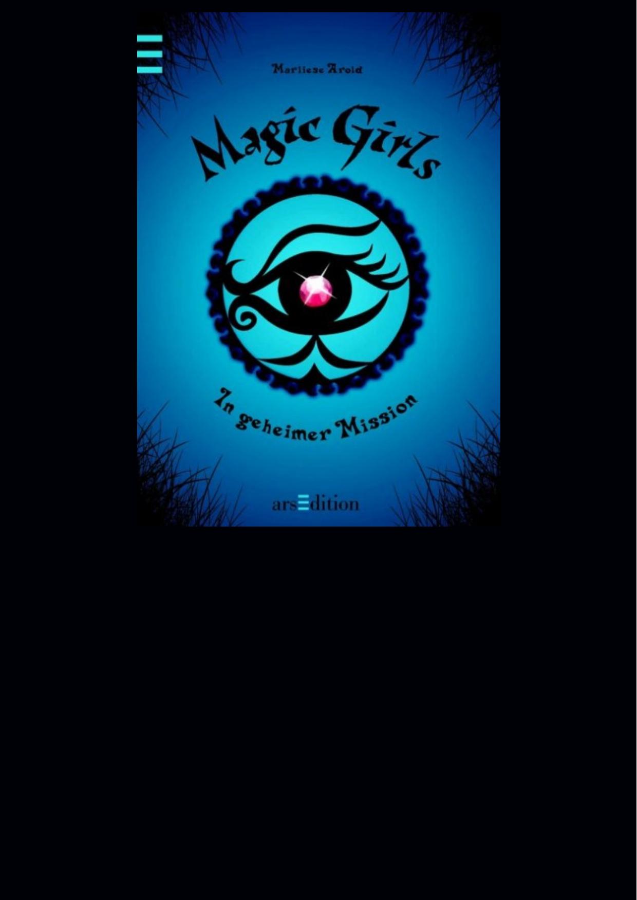 Magic Girls 07 - In geheimer Mission