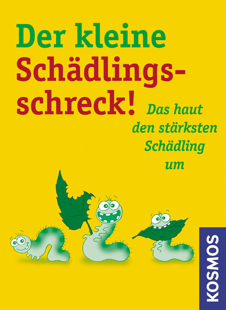 Der kleine Schädlingsschreck - das haut den stärksten Schädling um