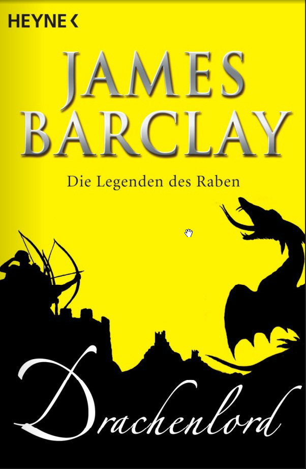 Die Legenden des Raben 05 - Drachenlord