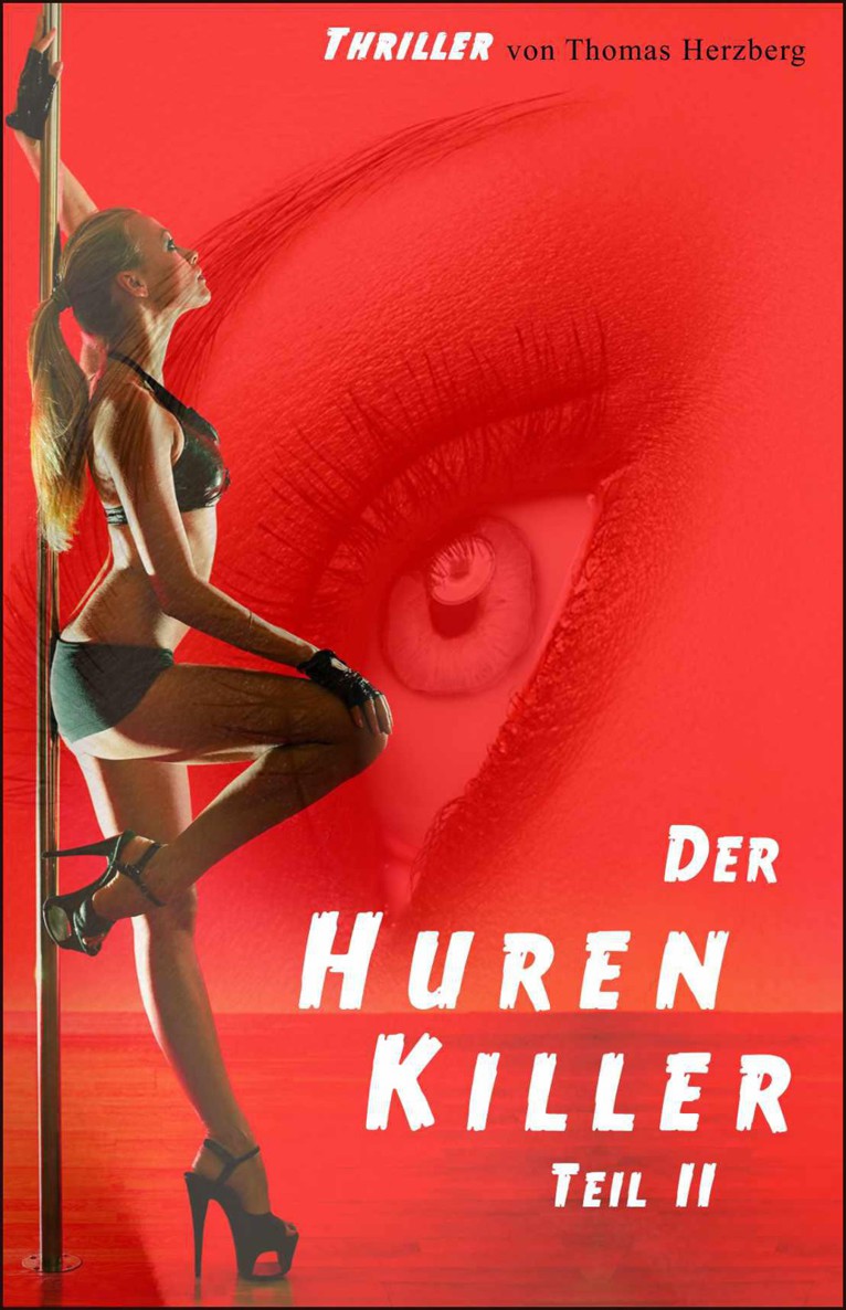Der Hurenkiller - Teil II (Wegners schwerste Faelle)