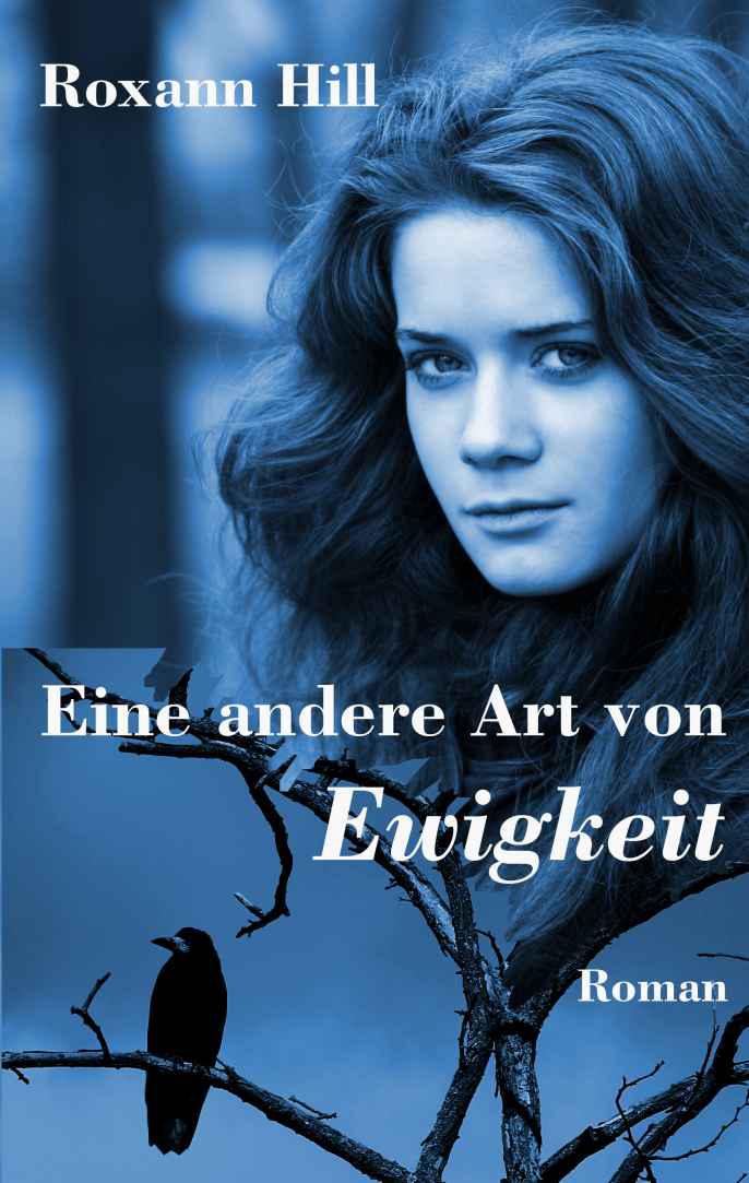 Eine andere Art von Ewigkeit: Lilith-Saga: 2 (German Edition)