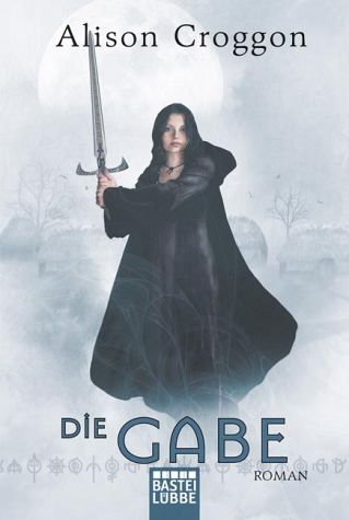 Die Pellinor Saga Bd. 1 - Die Gabe