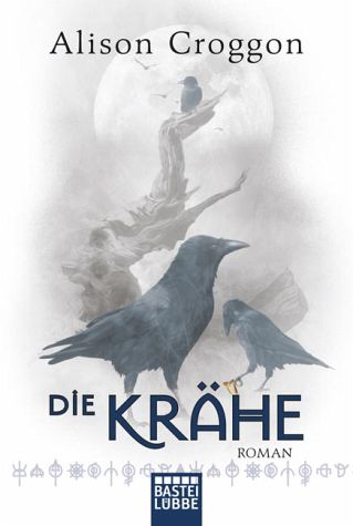 Die Pellinor Saga Bd. 3 - Die Krähe