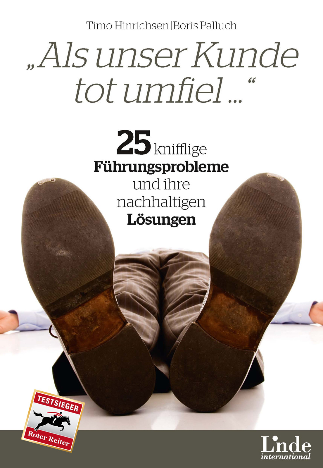 Als unser Kunde tot umfiel