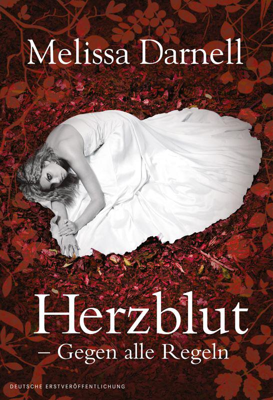 Herzblut - Gegen alle Regeln (German Edition)