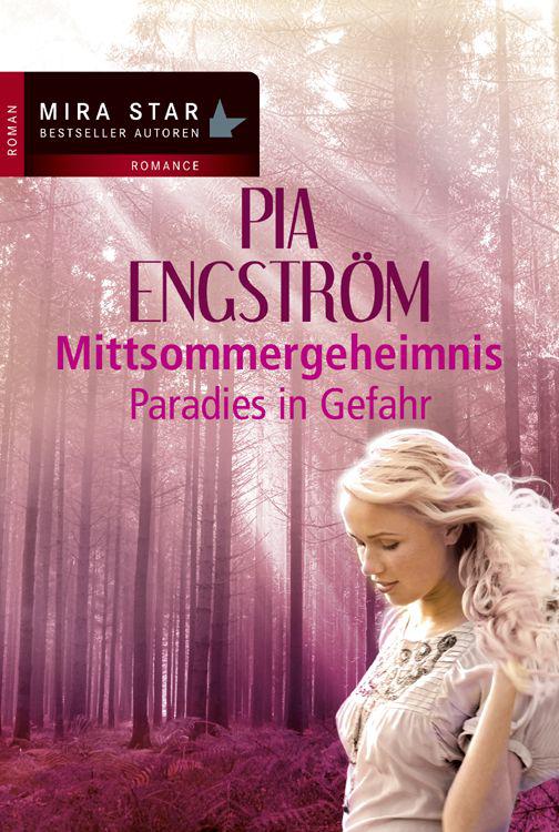 Paradies in Gefahr: Mittsommergeheimnis (German Edition)