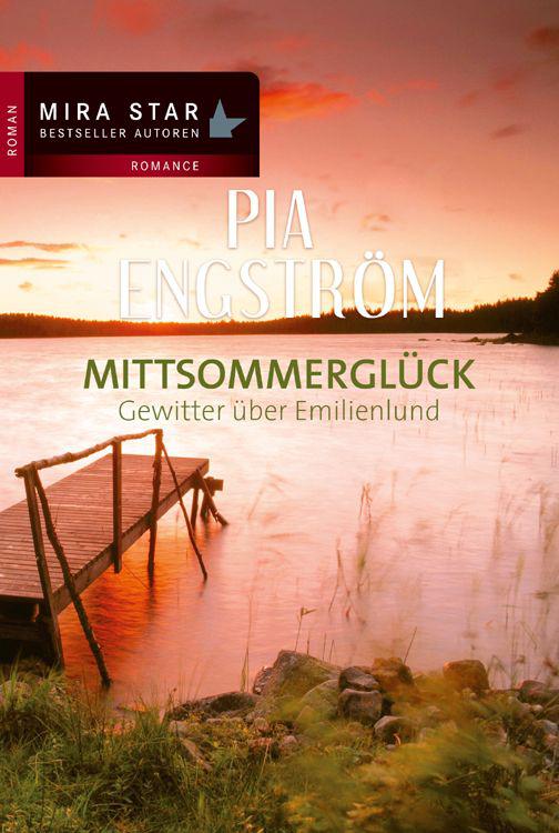 Gewitter über Emilienlund: Mittsommerglück (German Edition)
