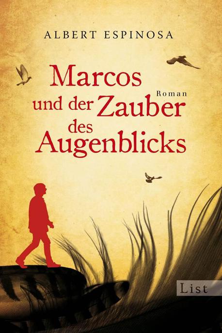Marcos und der Zauber des Augenblicks (German Edition)