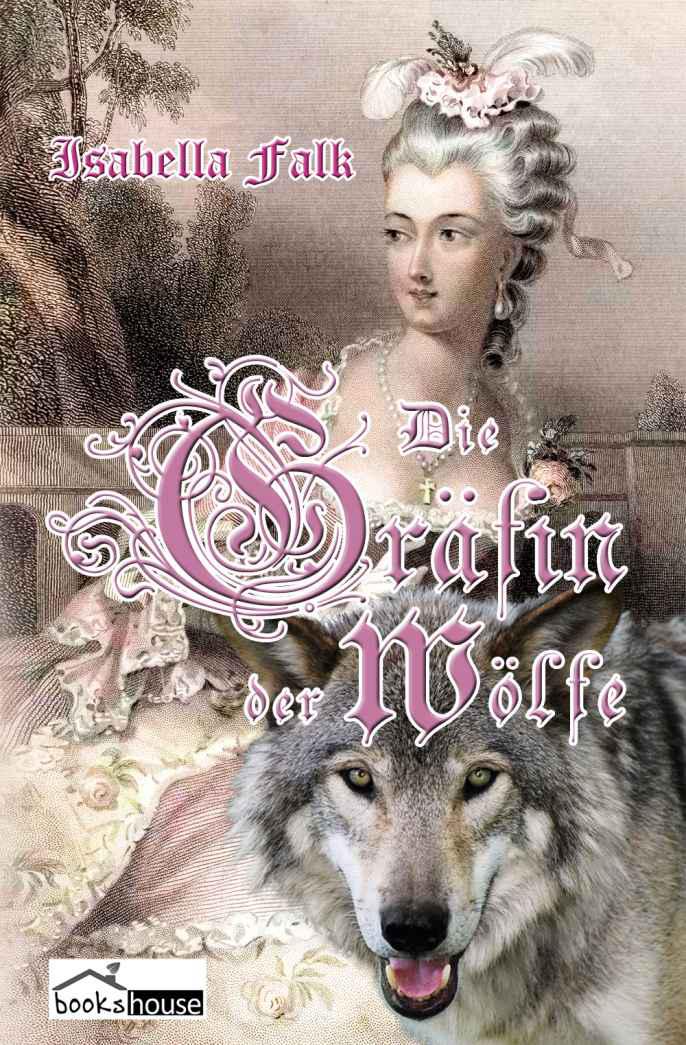 Die Graefin der Woelfe