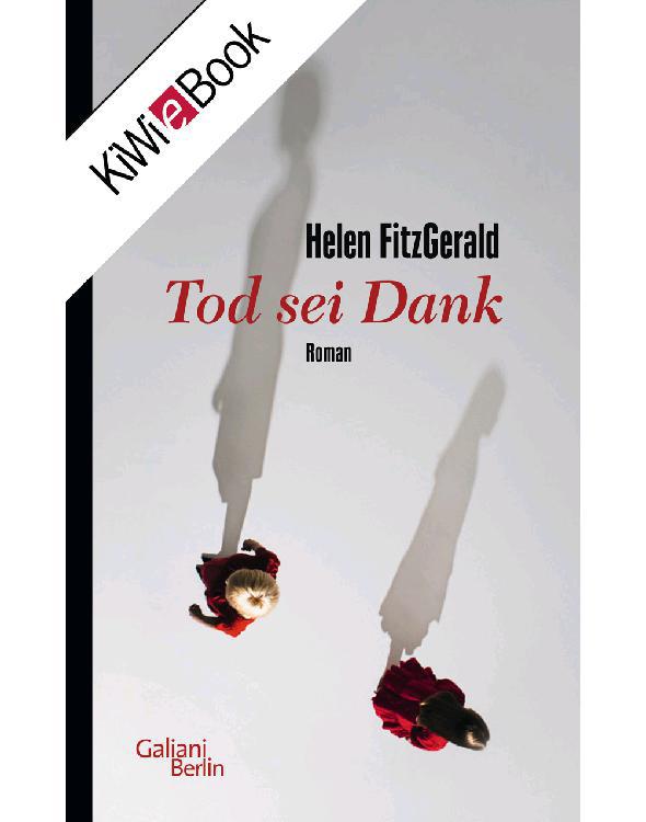 Tod sei Dank: Roman (German Edition)