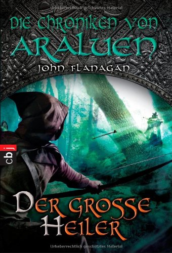 Die Chroniken von Araluen - Der große Heiler: Band 9 (German Edition)