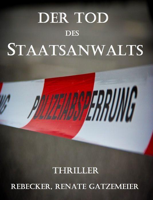 Der Tod des Staatsanwalts (German Edition)