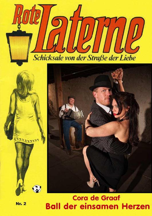 Ball der einsamen Herzen - ROTE LATERNE - Band Nr. 2 (German Edition)