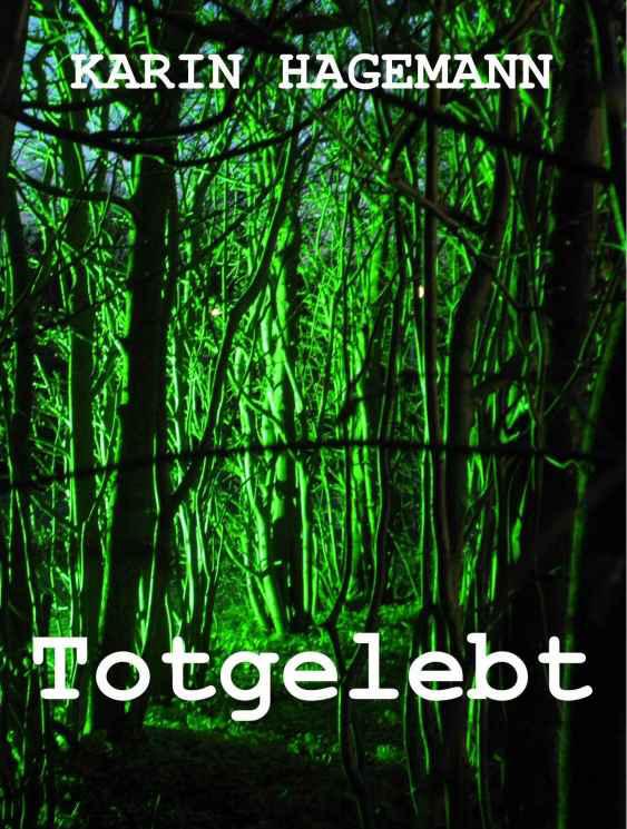 Totgelebt (German Edition)