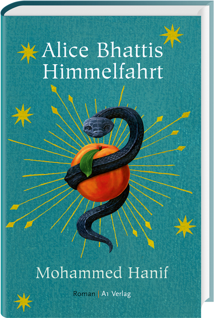 Alice Bhattis Himmelfahrt - Hanif, M: Alice Bhattis Himmelfahrt