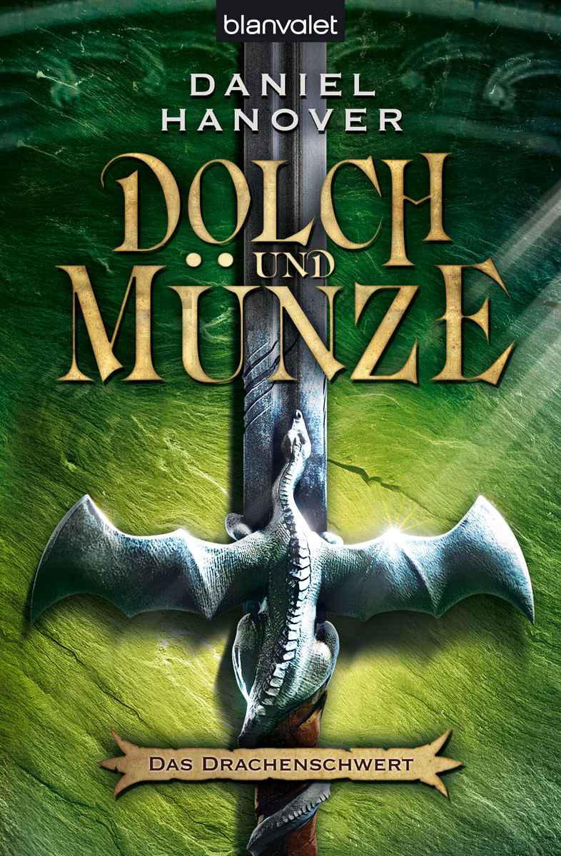 Dolch und Münze (01): Das Drachenschwert (German Edition)