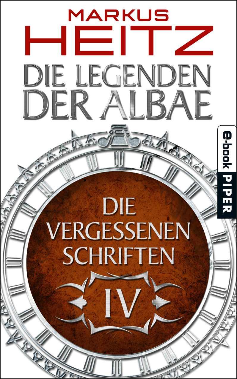 Die Vergessenen Schriften 4: Die Legenden der Albae