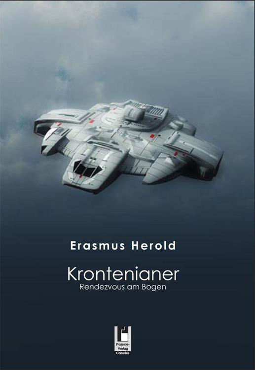 Krontenianer - Rendezvous am Bogen (German Edition)