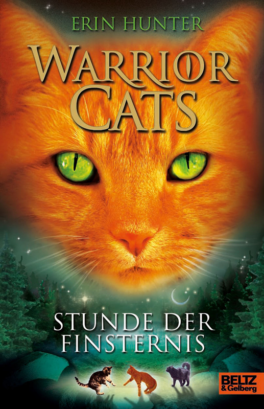 Warrior Cats. Stunde der Finsternis - Hunter, E: Warrior Cats. Stunde der Finsternis - Warrior Cats. The darkest hour